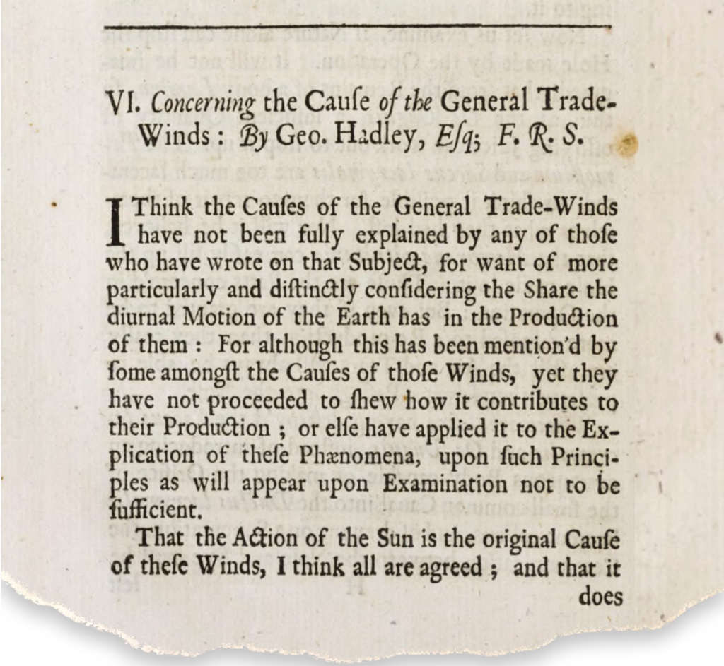 Hadley, G. (1735) VI. Concerning the cause of the general trade-winds, Philosophical Transactions, doi:10.1098/rstl.1735.0014